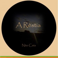 A Réstia - Não caia 2014 
