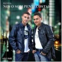 Banda Novo Som Pentecostal – Não Pare