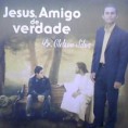 Pr.Clelson Silva - Jesus, Amigo de Verdade 2014
