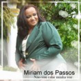 Miriam dos Passos – Não Vou Calar Minha Voz 2014