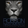 Robson Nascimento – Fortaleza Minha 2014