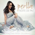 Perlla – Noite de Paz (Canções para Celebrar) 2014