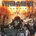 Voz da Verdade – Heróis 2014