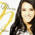 Mara Lima – Eu Creio em Milagres 2014